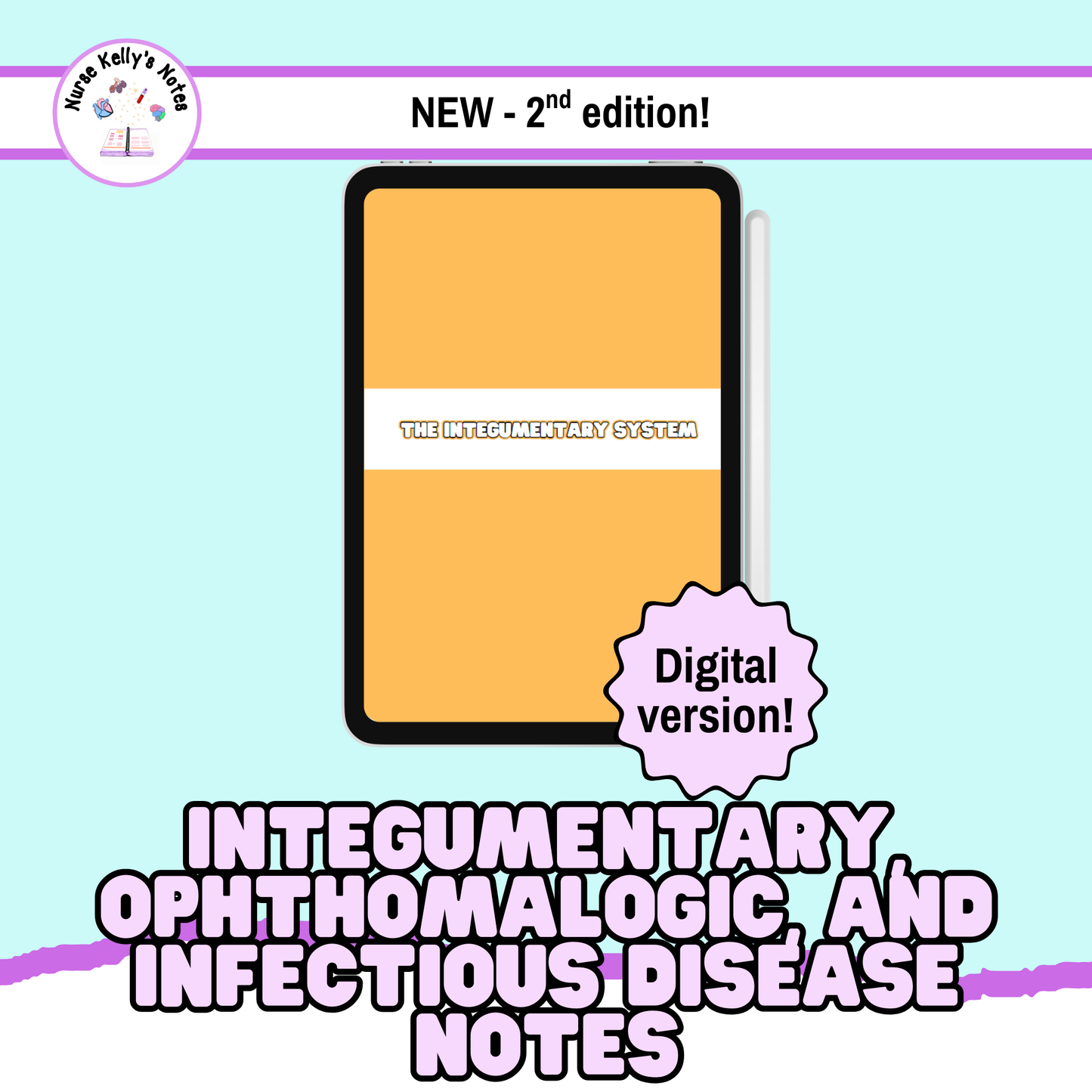 Newborn Integumentary, Ophthalmologic, Infectious Disease Notes: Instant Download | Visual Learning Resource and Study Guide for NICU RNs