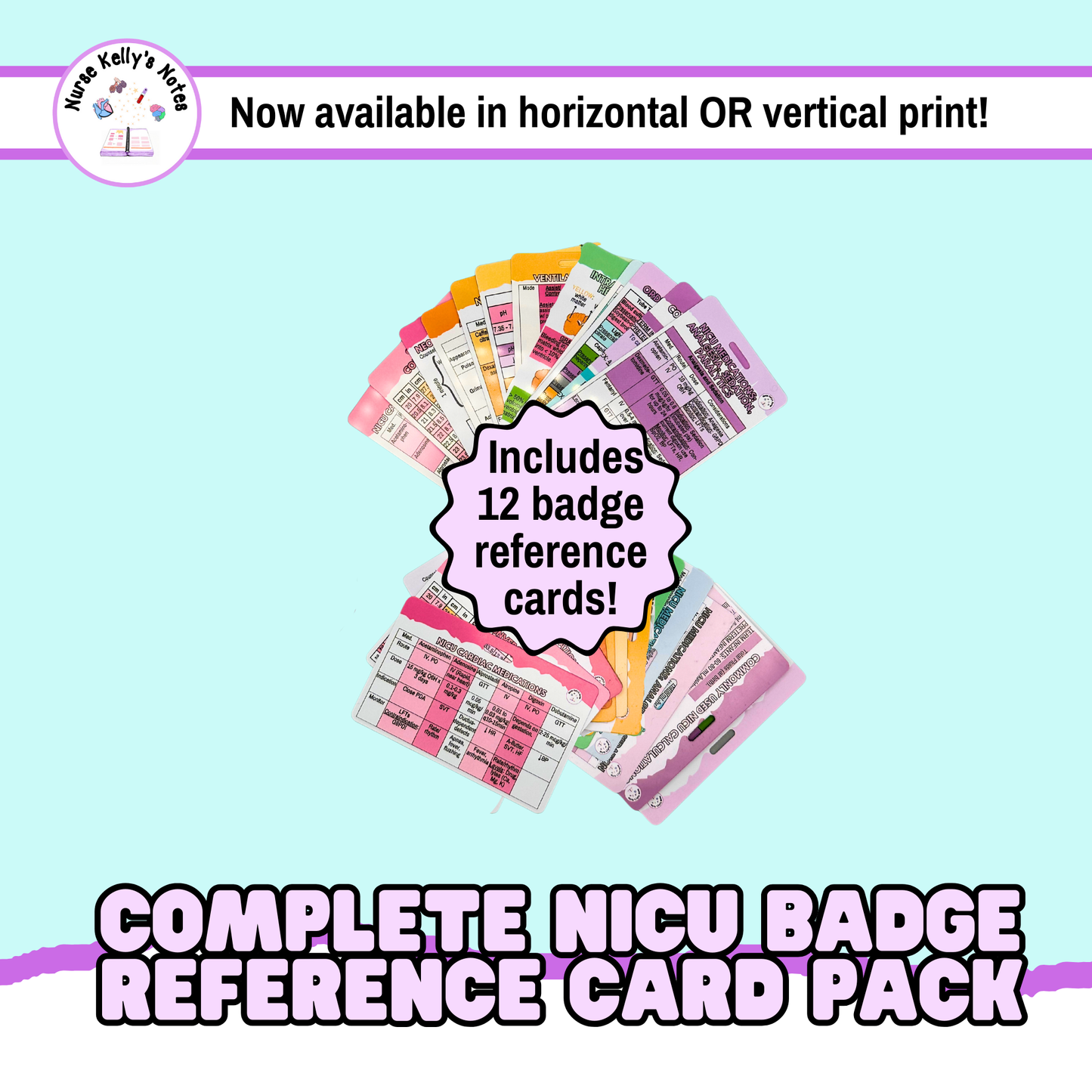 NICU Badge Reference Card Pack: Bundle of 12 Wearable Reference Cards for Neonatal Intensive Care Nurses, NNPs, Physician Associates, and Nursery RNs
