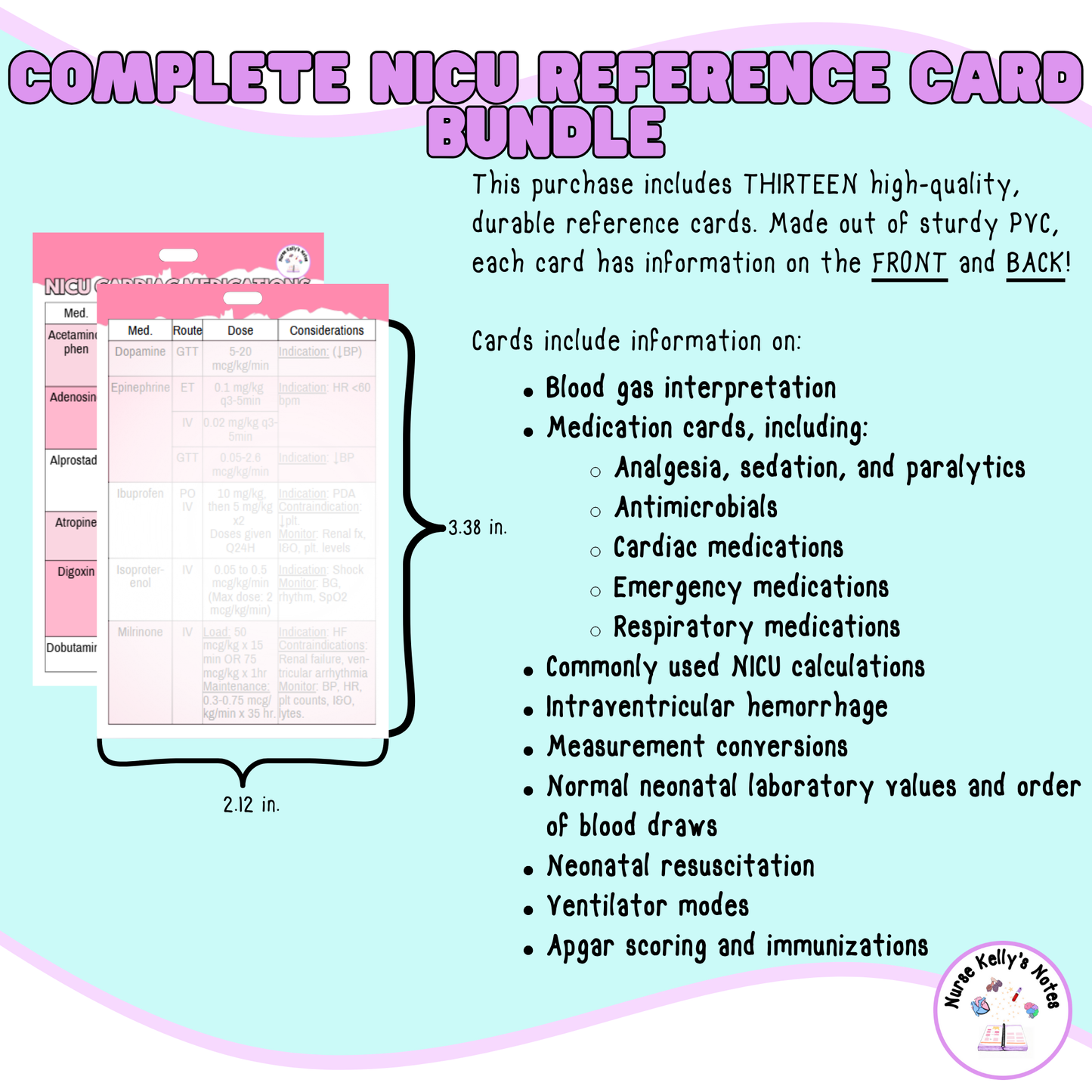 NICU Badge Reference Card Pack: Bundle of 13 Wearable Reference Cards for Neonatal Intensive Care Nurses, NNPs, Physician Associates, and Nursery RNs