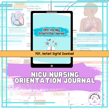 NICU Nursing Orientation Journal: Resources for New Graduate, New-to-Specialty Neonatal Intensive Care Unit Nurses and Nursing Preceptors!