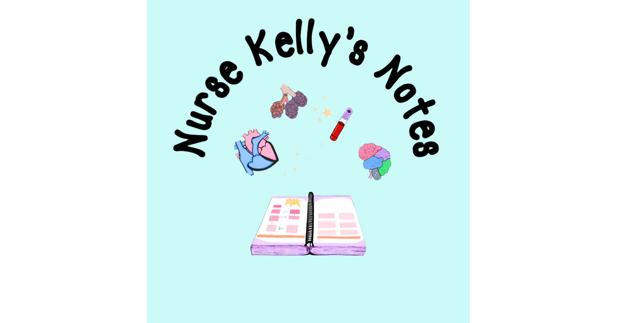 About Nurse Kelly's Notes – Nurse Kelly’s Notes